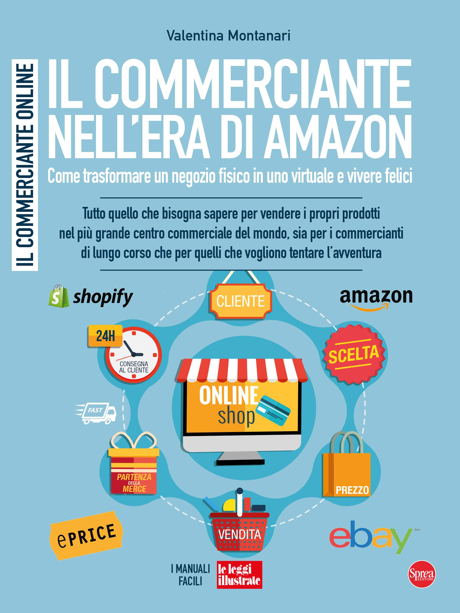 Sprea Il commerciante nell'era di Amazon libro negozio fisico