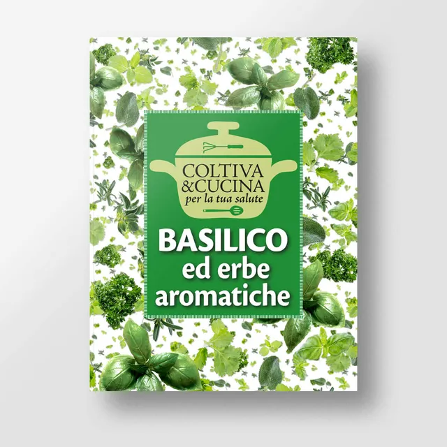 MAD Coltiva&Cucina Basilico ed erbe aromatiche libro coltivazione