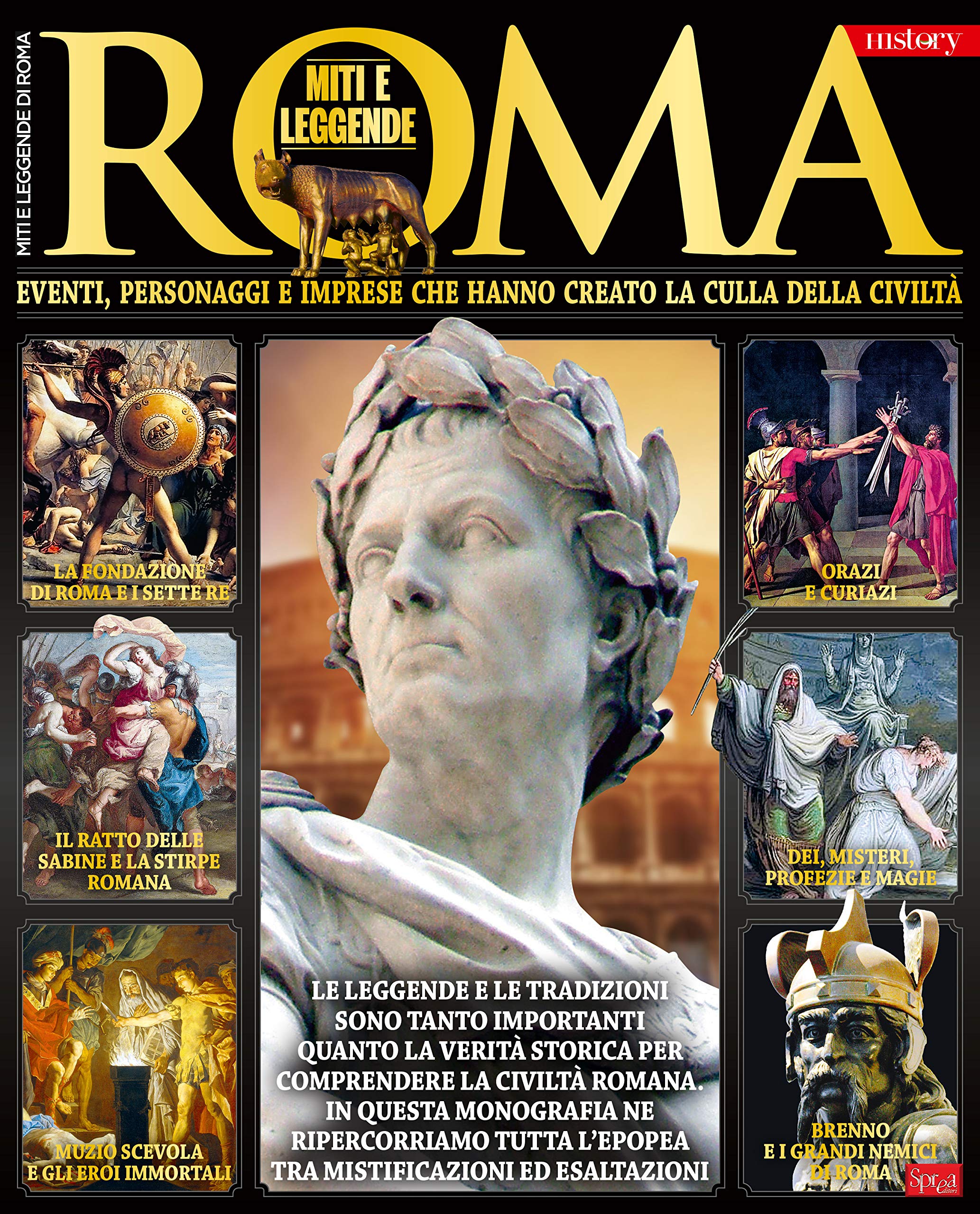 Sprea Miti e Leggende di Roma speciale di storia