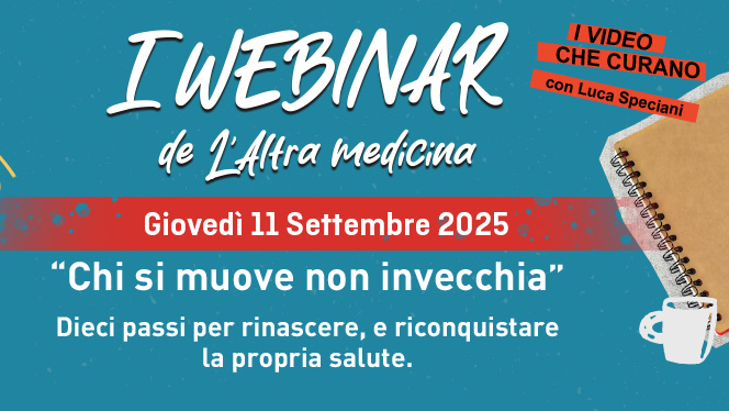 L'Altra Medicina Chi si muove non invecchia registrazione webinar 11 settembre