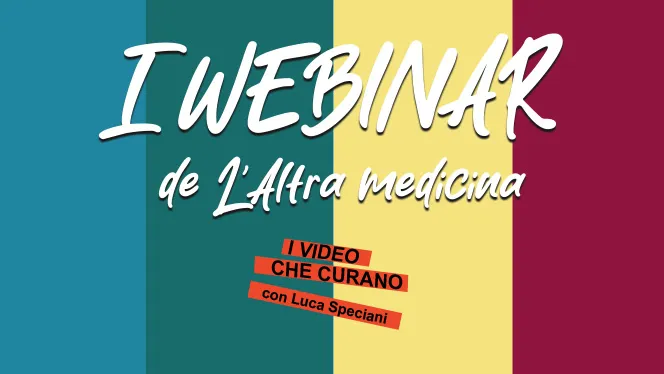 L'Altra Medicina Pacchetto 4 Webinar 2025 registrazione online