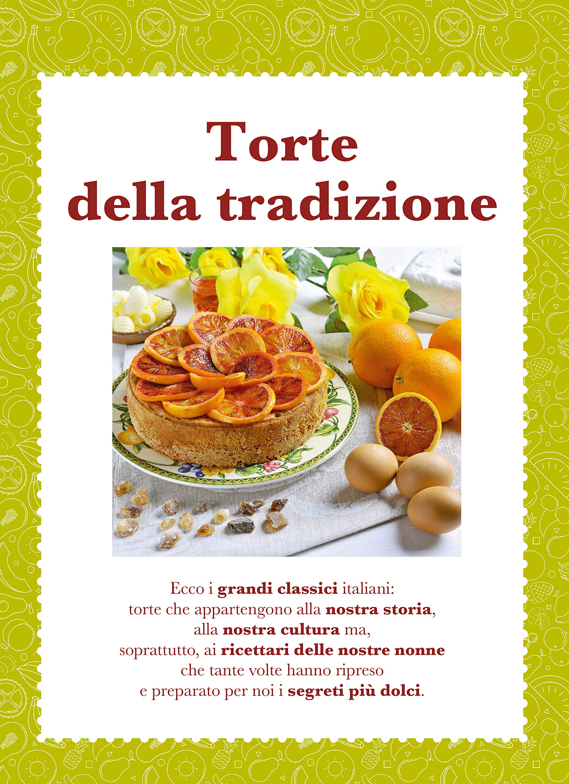 Sprea Torte alla frutta rivista numero singolo cucina