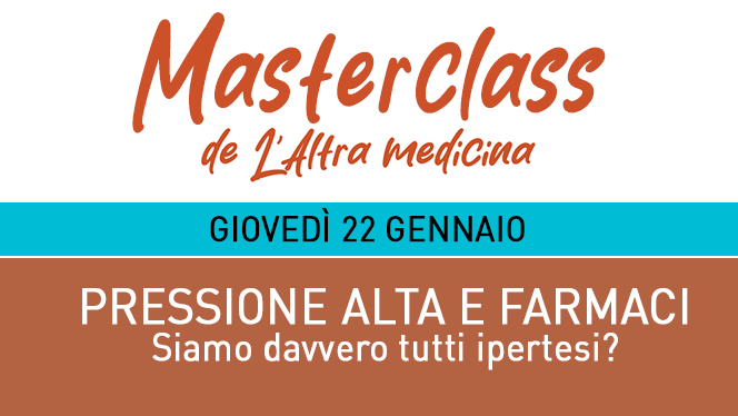 L'Altra Medicina Masterclass Pressione alta e farmaci 22 gennaio