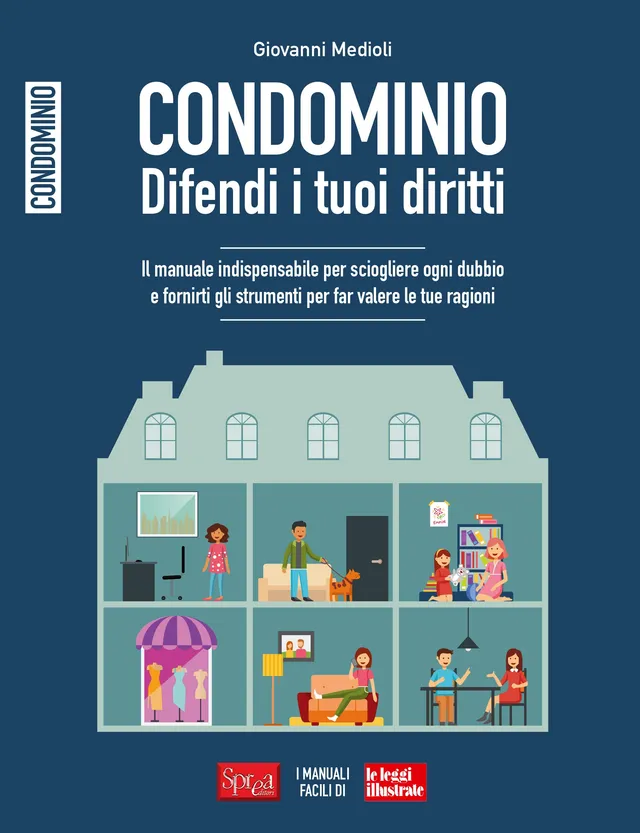 Sprea Condominio Difendi i tuoi diritti libro guida