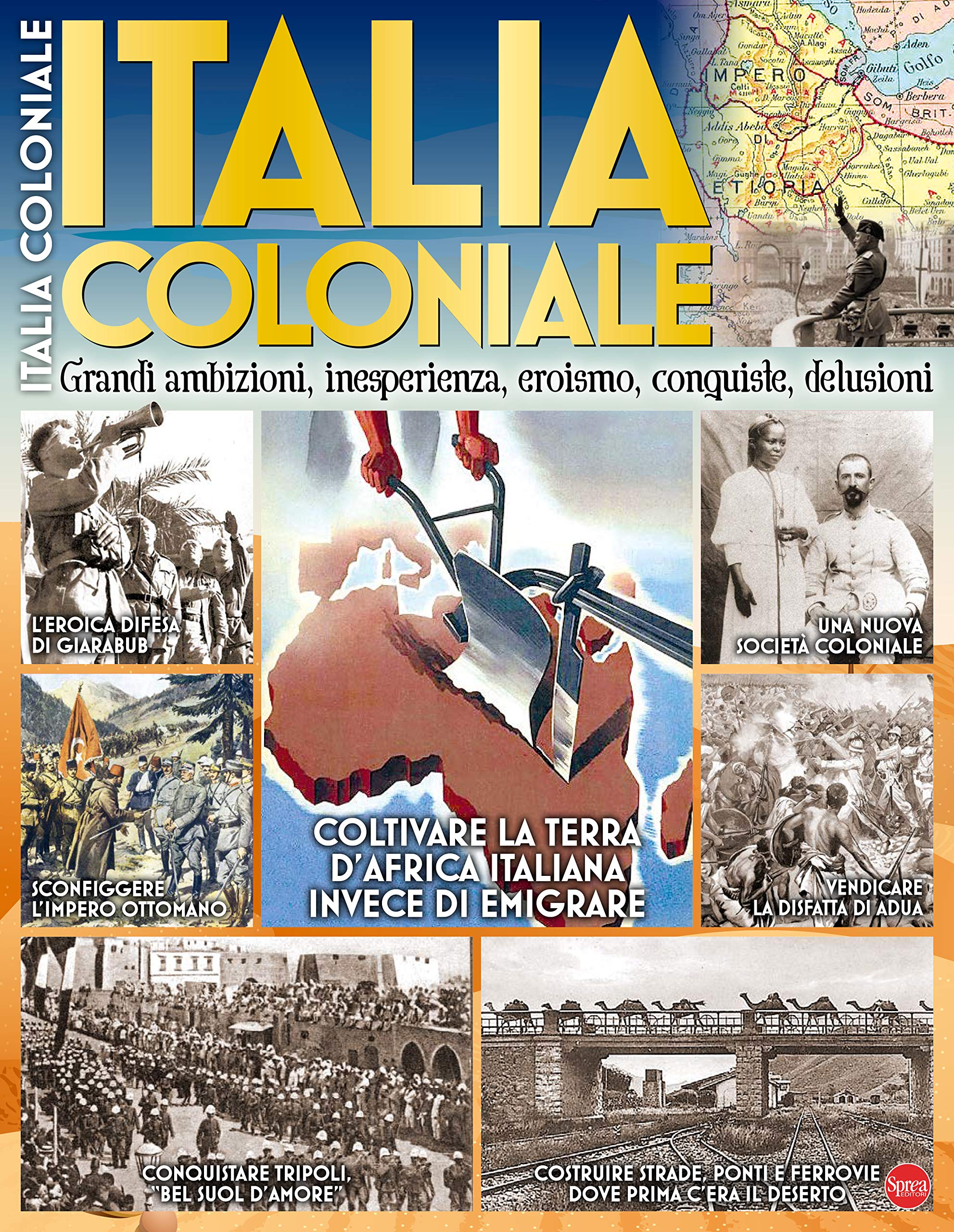 Sprea Speciali d'approfondimento Italia Coloniale rivista numero singolo