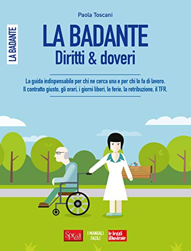 Sprea Libri LA BADANTE Diritti e Doveri libro singolo