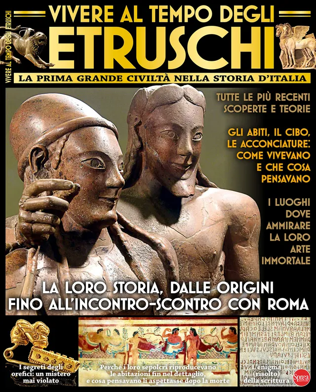 Sprea Speciali d'approfondimento Vivere al tempo degli Etruschi rivista