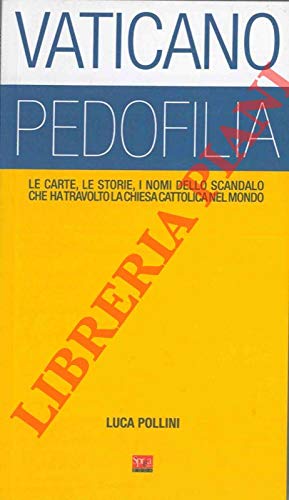 Sprea Libri Vaticano Pedofilia libro inchiesta numero singolo