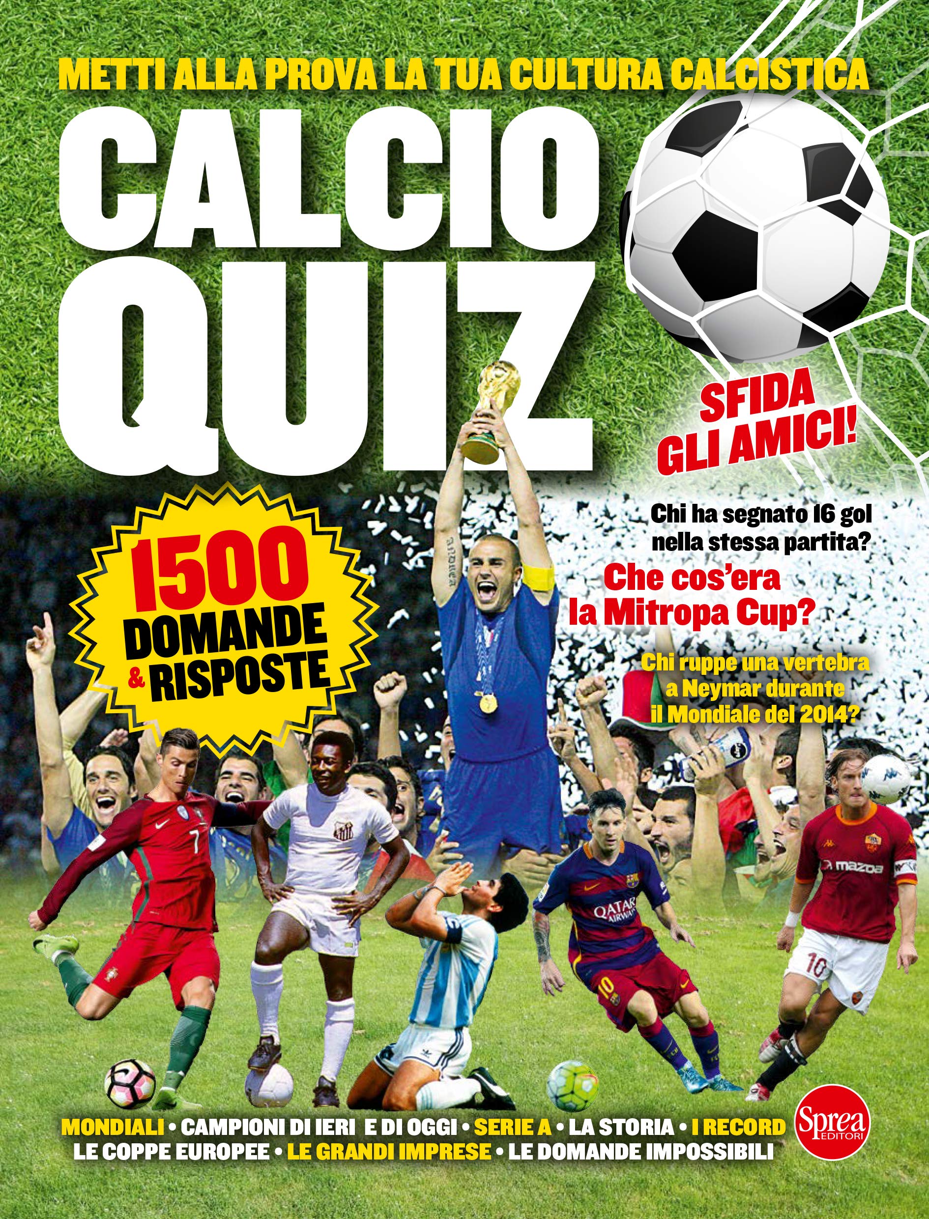 Sprea Calcio Quiz libro quiz sportivo calcio tifosi