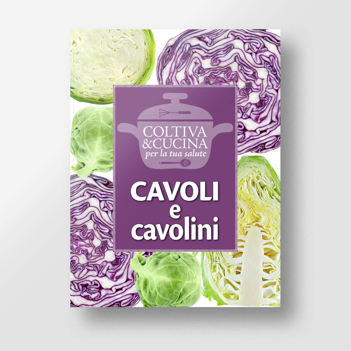 Mad Cucina Coltiva&Cucina Cavoli e cavolini libro singolo