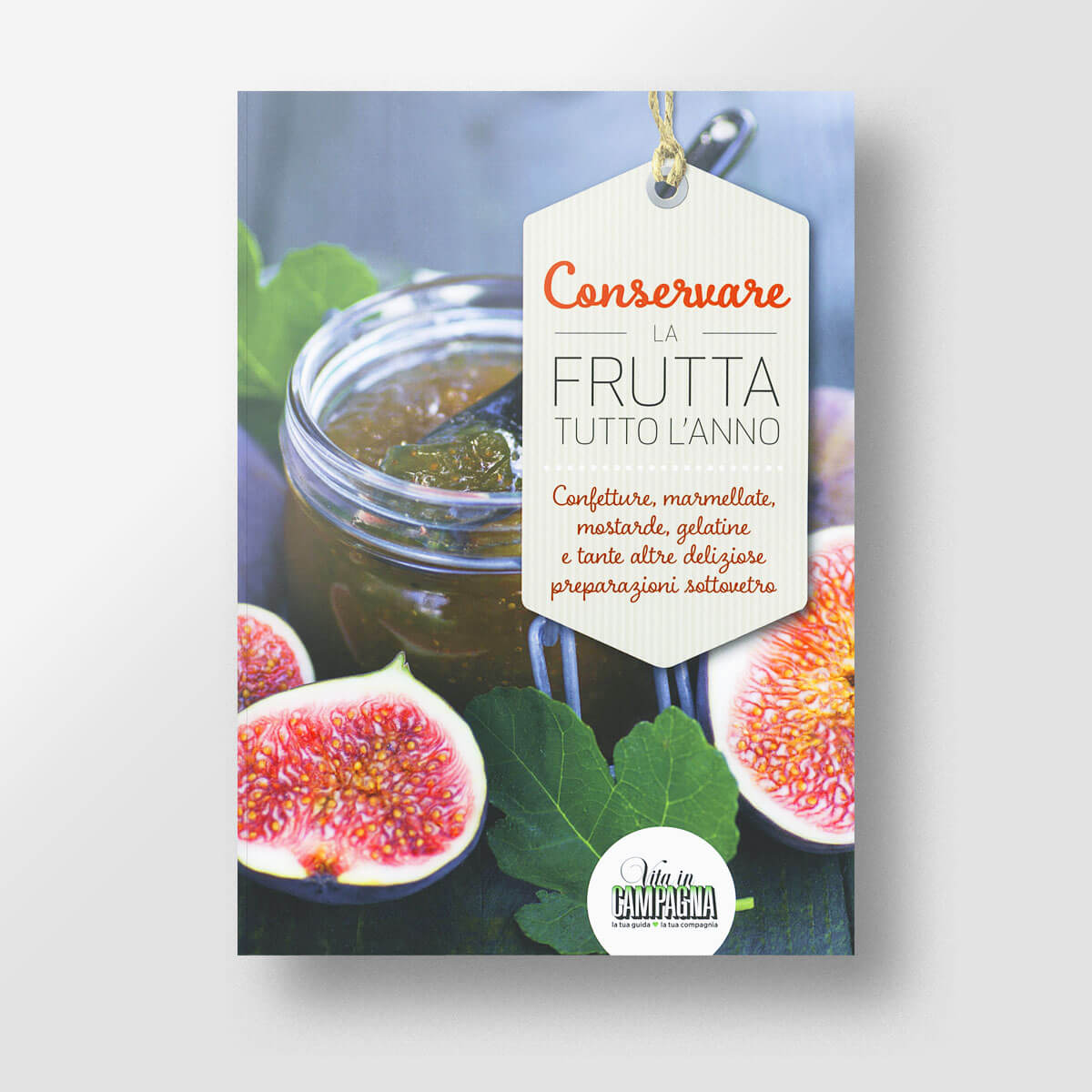 MAD Cucina Conservare la frutta tutto l’anno libro 100 ricette